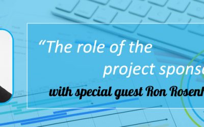 “The role of the project sponsor” with Ron Rosenhead