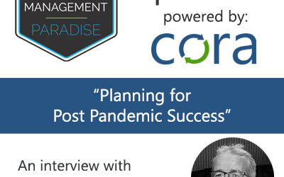 Episode 119: “Planning for Post Pandemic Success” with Philip Martin