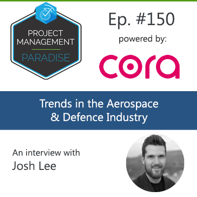 Episode 150: “Trends in the Aerospace and Defence Industry”