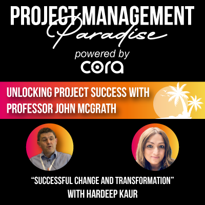 “Successful Change and Transformation” with Hardeep Kaur